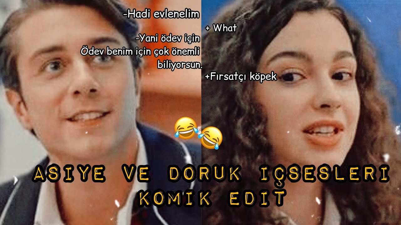Asiye ve Doruk komik İÇ SESLERİ edit😂|   Rüya düeti sahnesi