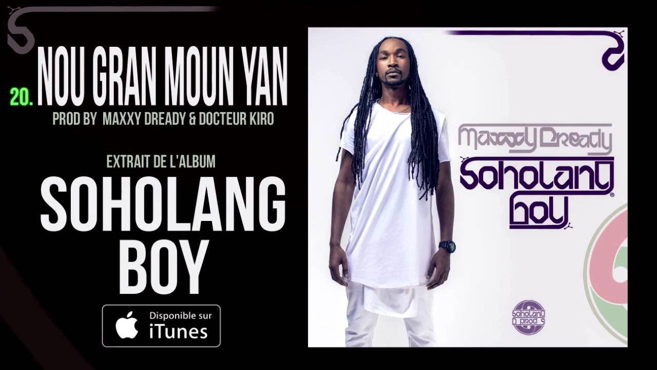 Maxxy Dready - Nou Gran Moun Yan [Audio]