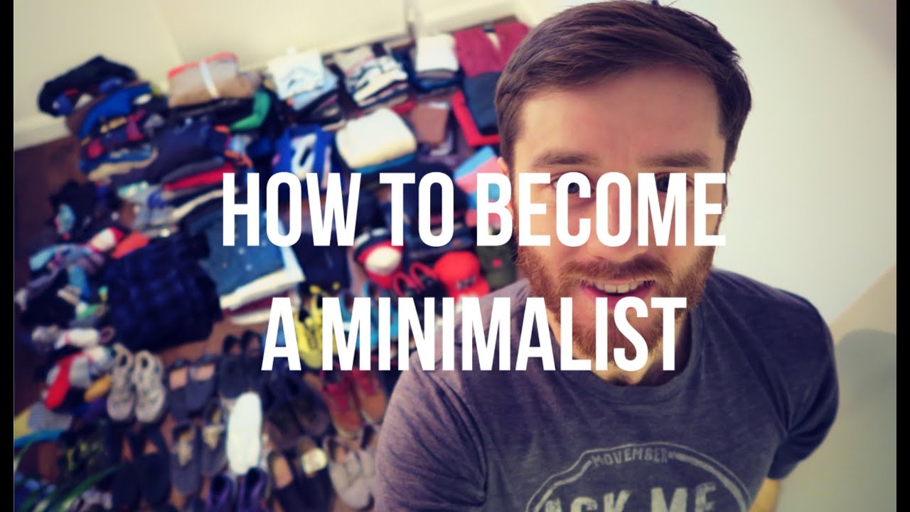 HOW TO BECOME A MINIMALIST