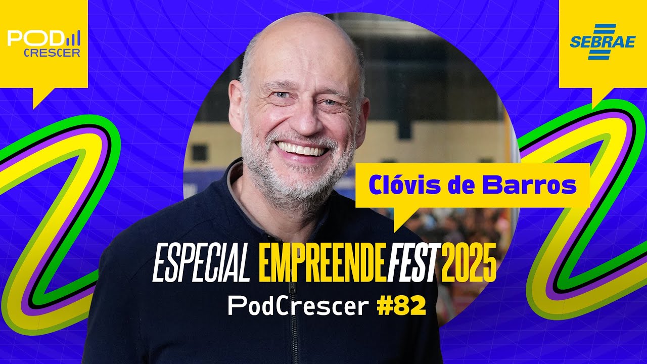 Ética e empreendedorismo - Clóvis de Barros | PodCrescer | #82