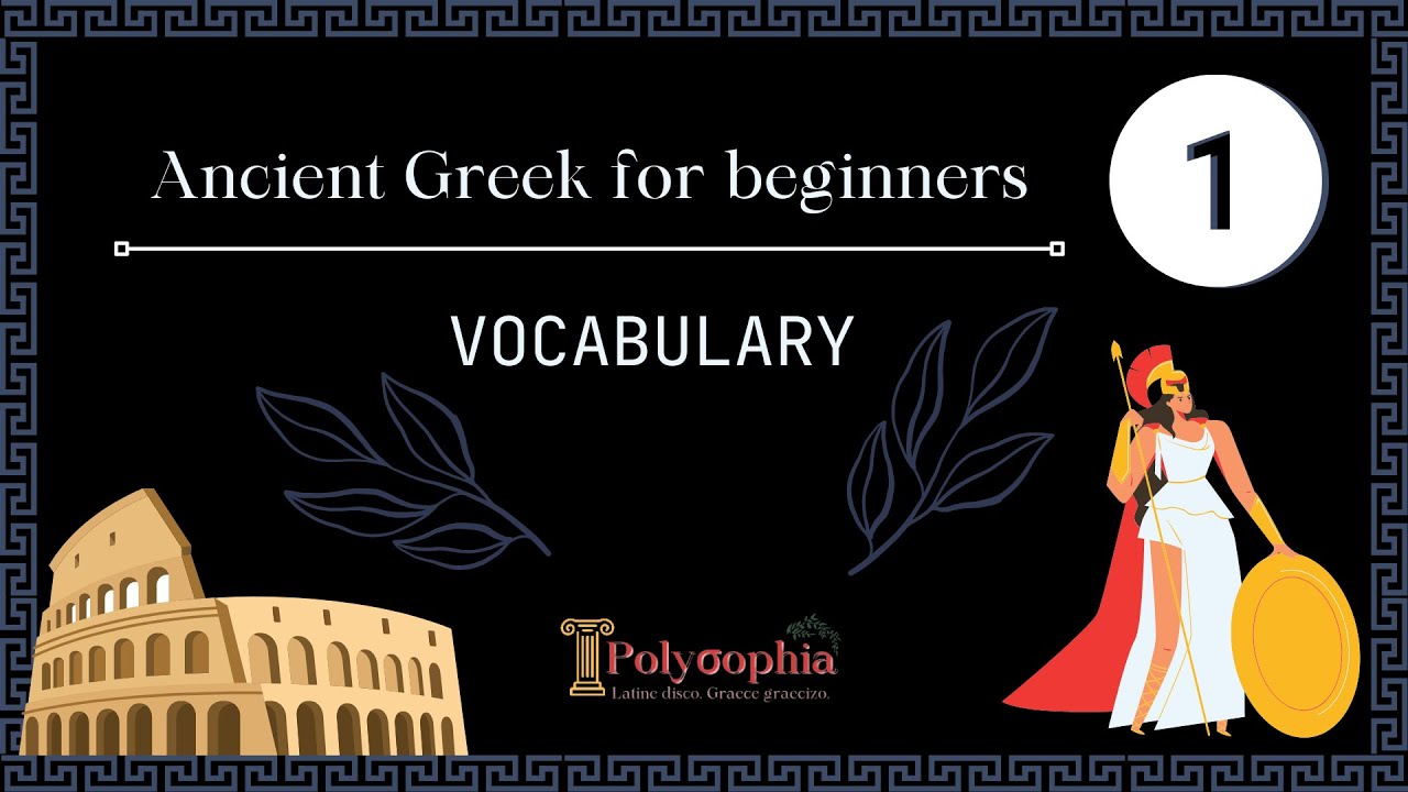 Ancient Greek for beginners. Vocabulary 1.