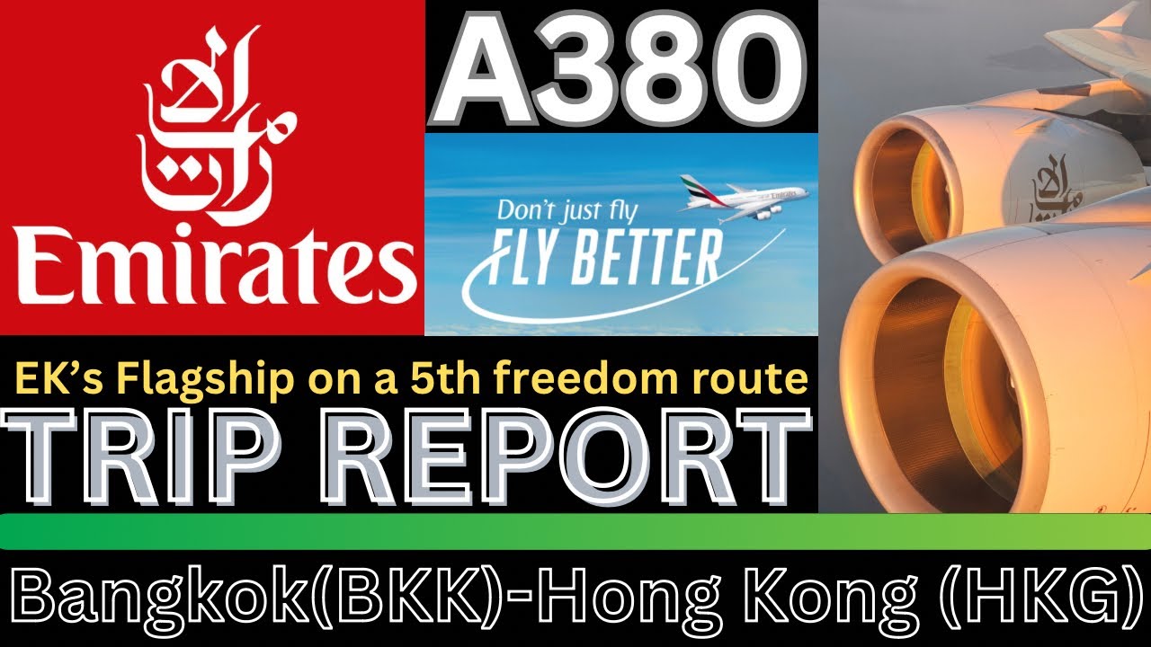 TRIP REPORT | Emirates A380 | Bangkok to Hong Kong !