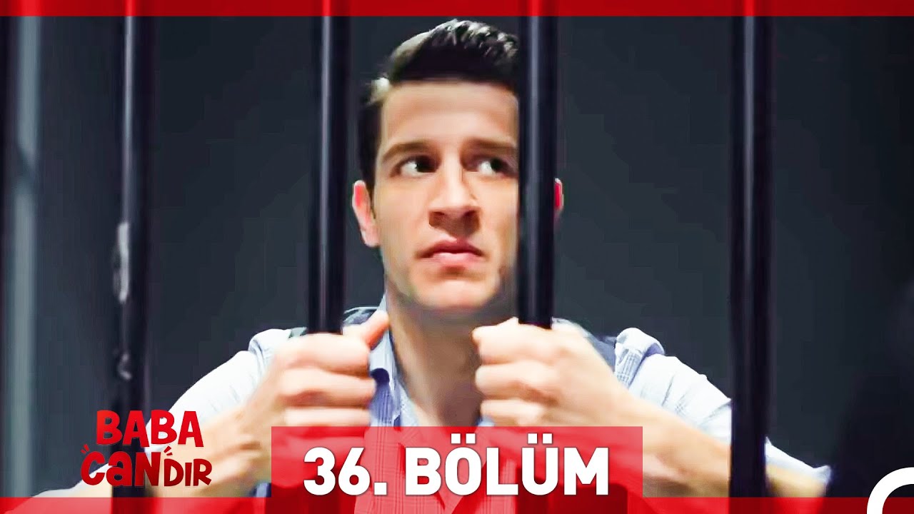 #YENİDEN Baba Candır 36. B&ouml;l&uuml;m