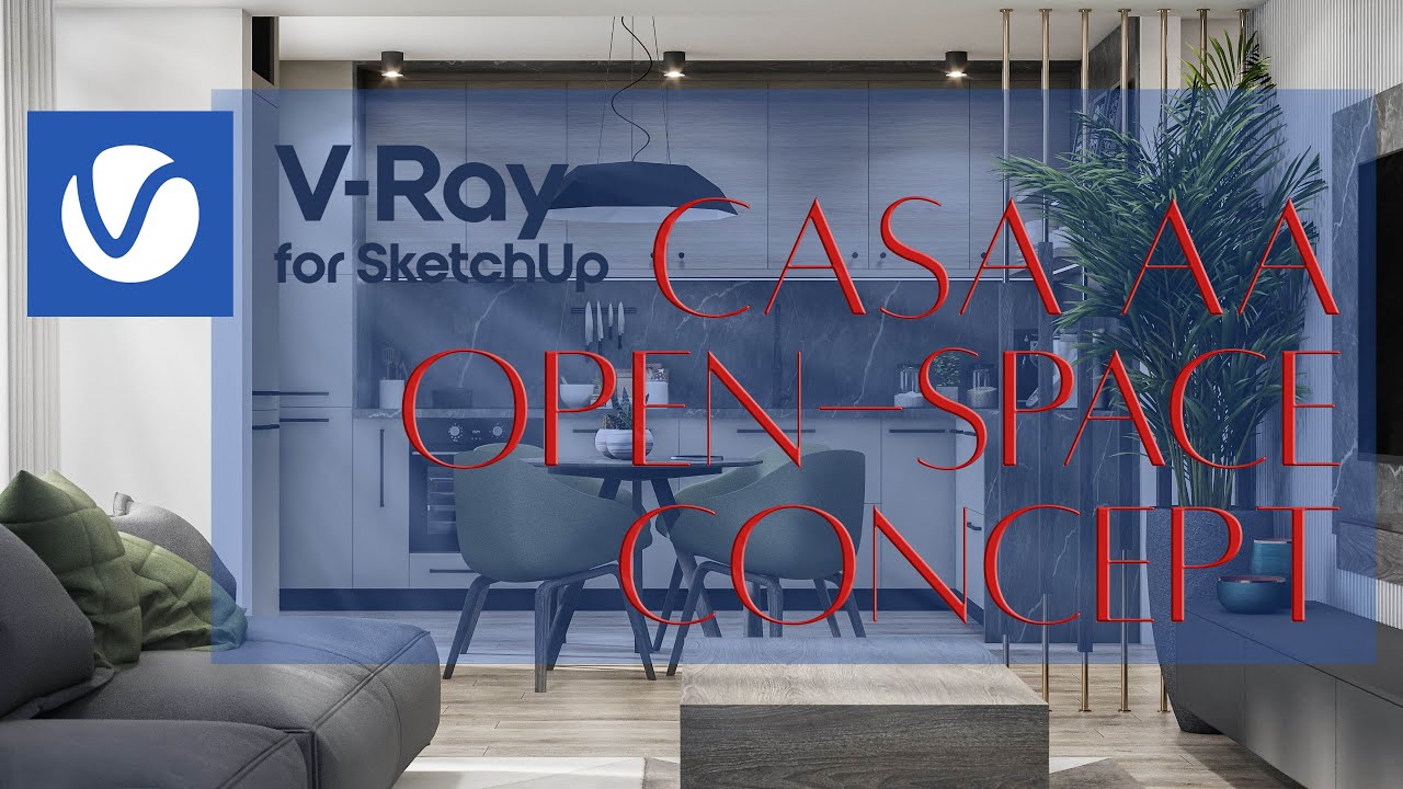 CASA AA - CONCEPT OPEN-SPACE - SKETCHUP + V-RAY