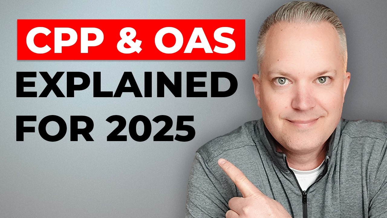 A Complete Guide To CPP And OAS In 2025 | Canadian Retirement Benefits