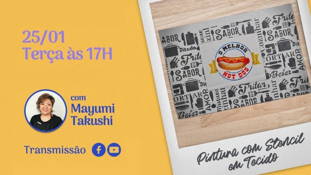 Live (25/01/22) Pintura em Pano de Copa c/ Stencil | Hot Dog | Mayumi Takushi | OPA CRIANDO ARTE
