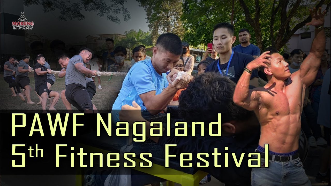 PAWF Nagaland 5th Fitness Festival