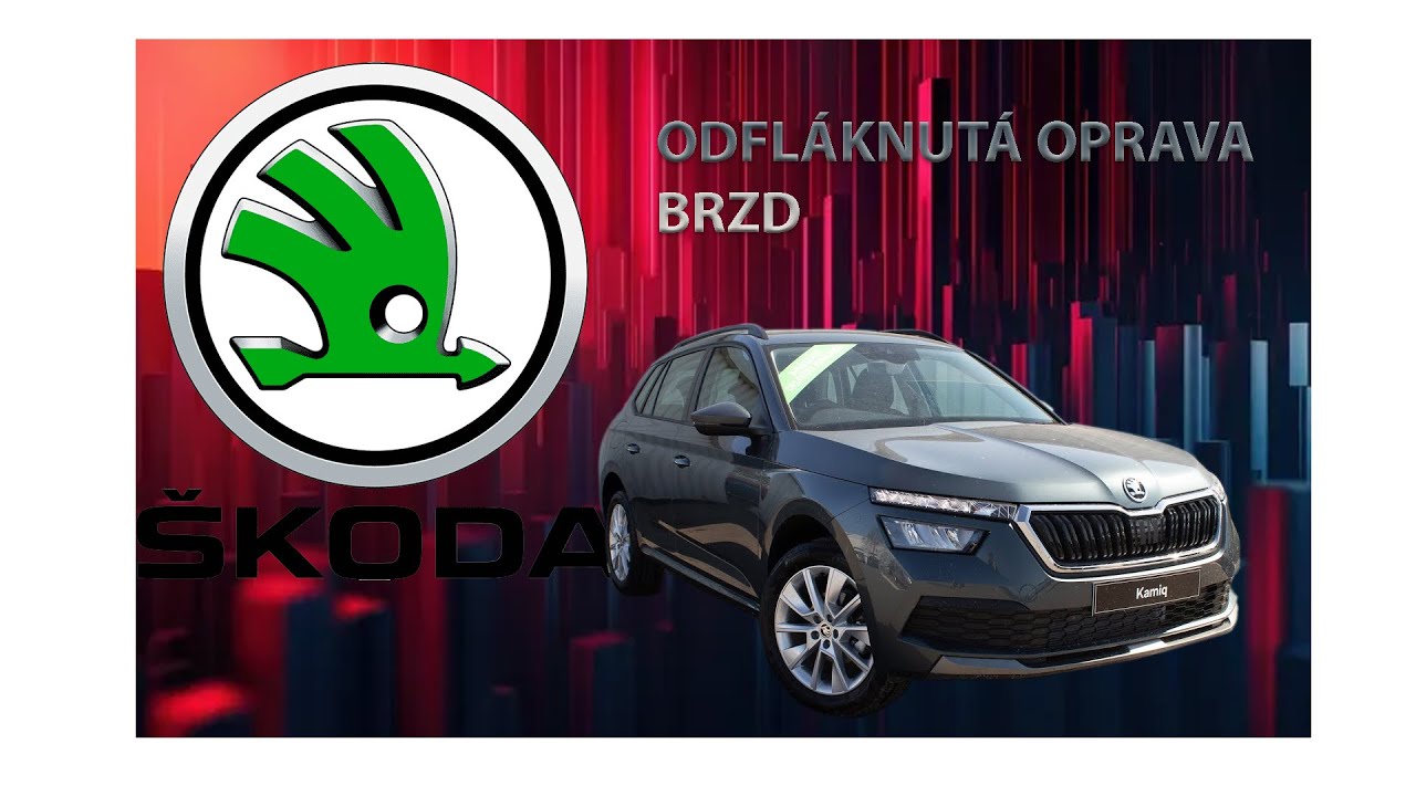 Škoda Kamiq -záruční oprava brzd,bouchání brzd při brždění,propadávající se pedál při stání na brzdě