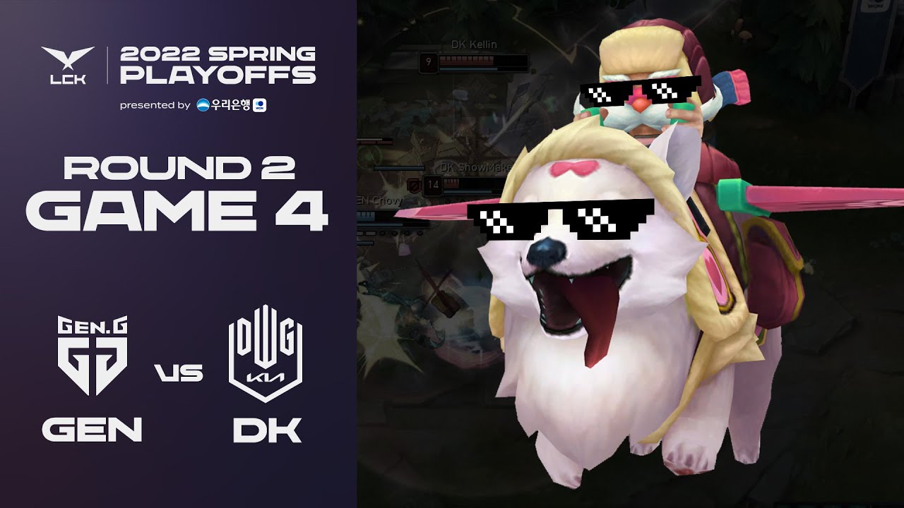 써야겠지?😎 | 젠지 vs. 담원 기아 게임4 하이라이트 | 03.27 | 2022 LCK 스프링 플레이오프 R2