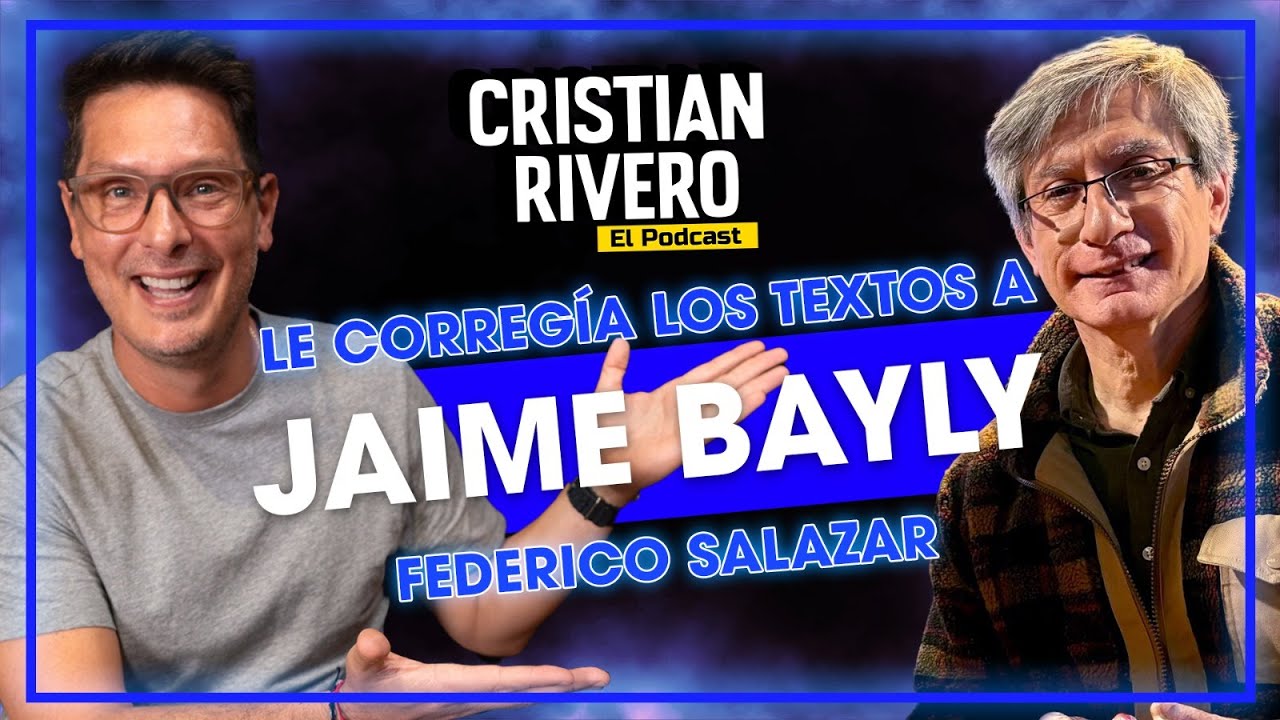 FEDERICO SALAZAR EN CRISTIAN RIVERO #ELPODCAST