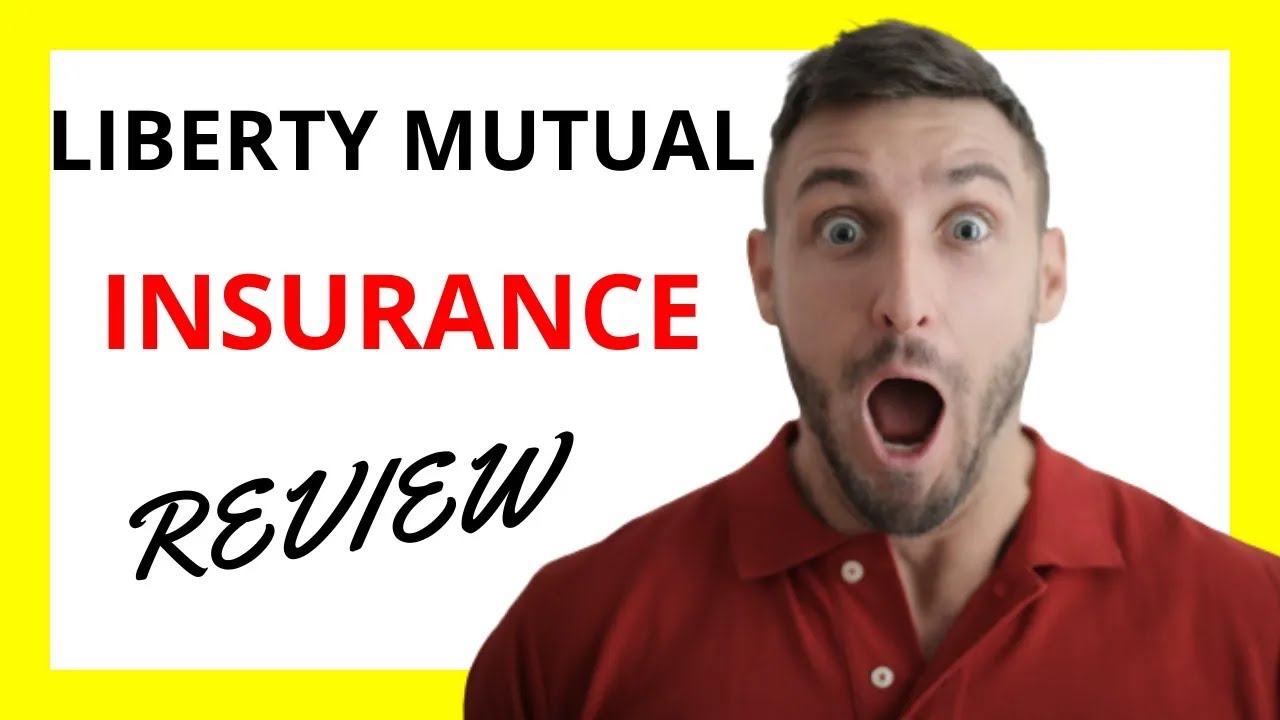🔥 Liberty Mutual Insurance Review: Pros and Cons of Their Coverage