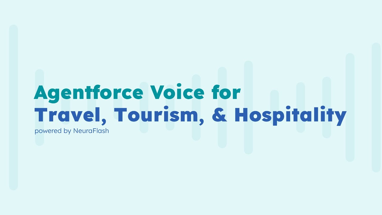 Agentforce Voice for Travel, Tourism, & Hospitality | Powered by NeuraFlash