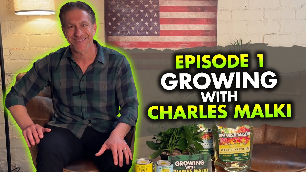 Growing With Charles Malki Podcast #1 - IV Organic 3-in-1 Plant Guard, White Wash & Fertilizers