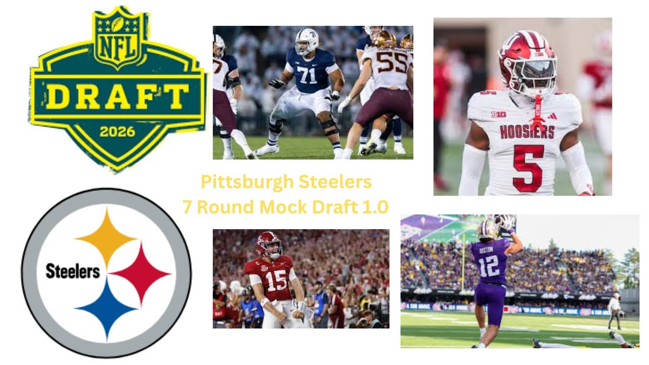 2026 Pittsburgh Steelers 7 Round Mock Draft 1.0!!! Will they take a QB or WR in the first round???