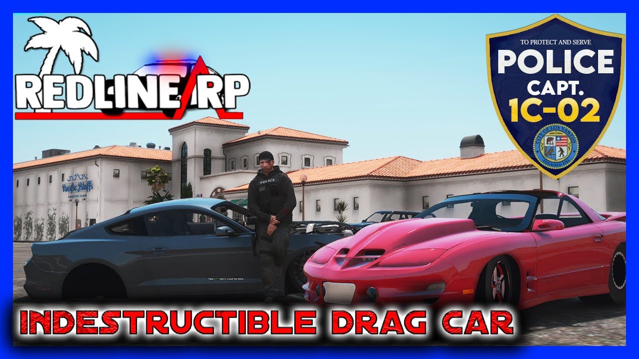 GTA 5 Roleplay - RedlineRP - INDESTRUCTIBLE DRAG MONSTER  ! #212