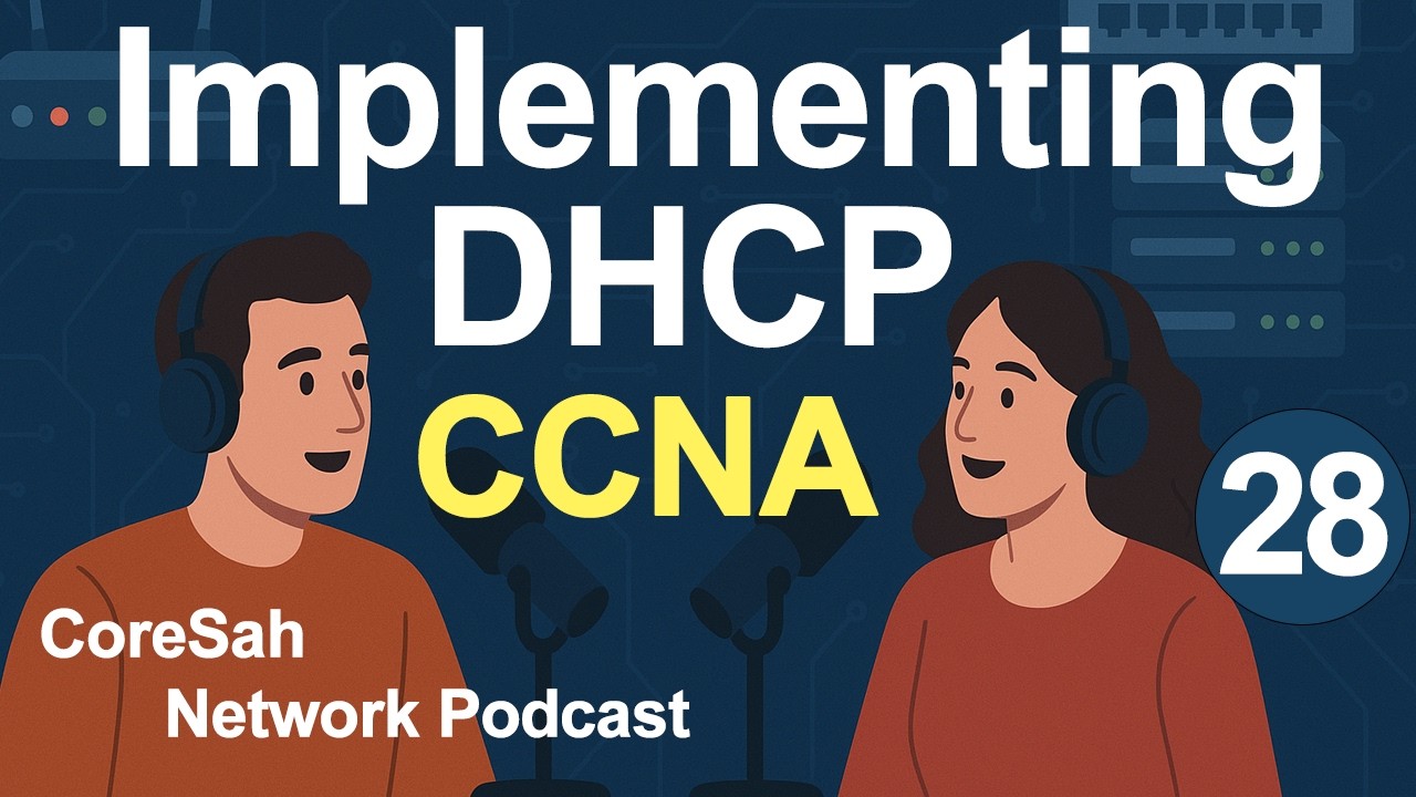 CCNA CHAPTER 28 Podcast | Implementing DHCP | CCNA 200301#ccna #networking #cisco
