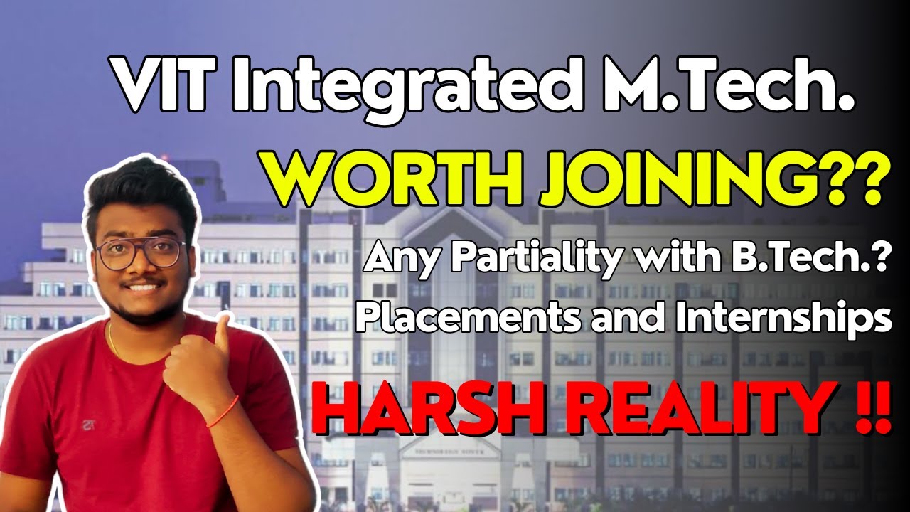 VIT Integrated M.Tech. | Стоит ли вступать? | Основано на фактах