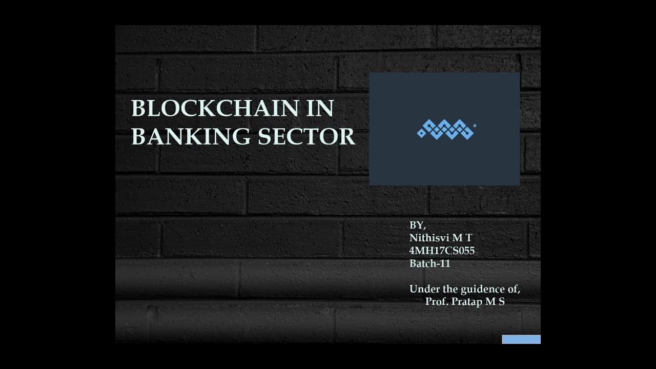 Blockchain in banking sector-Technical seminar
