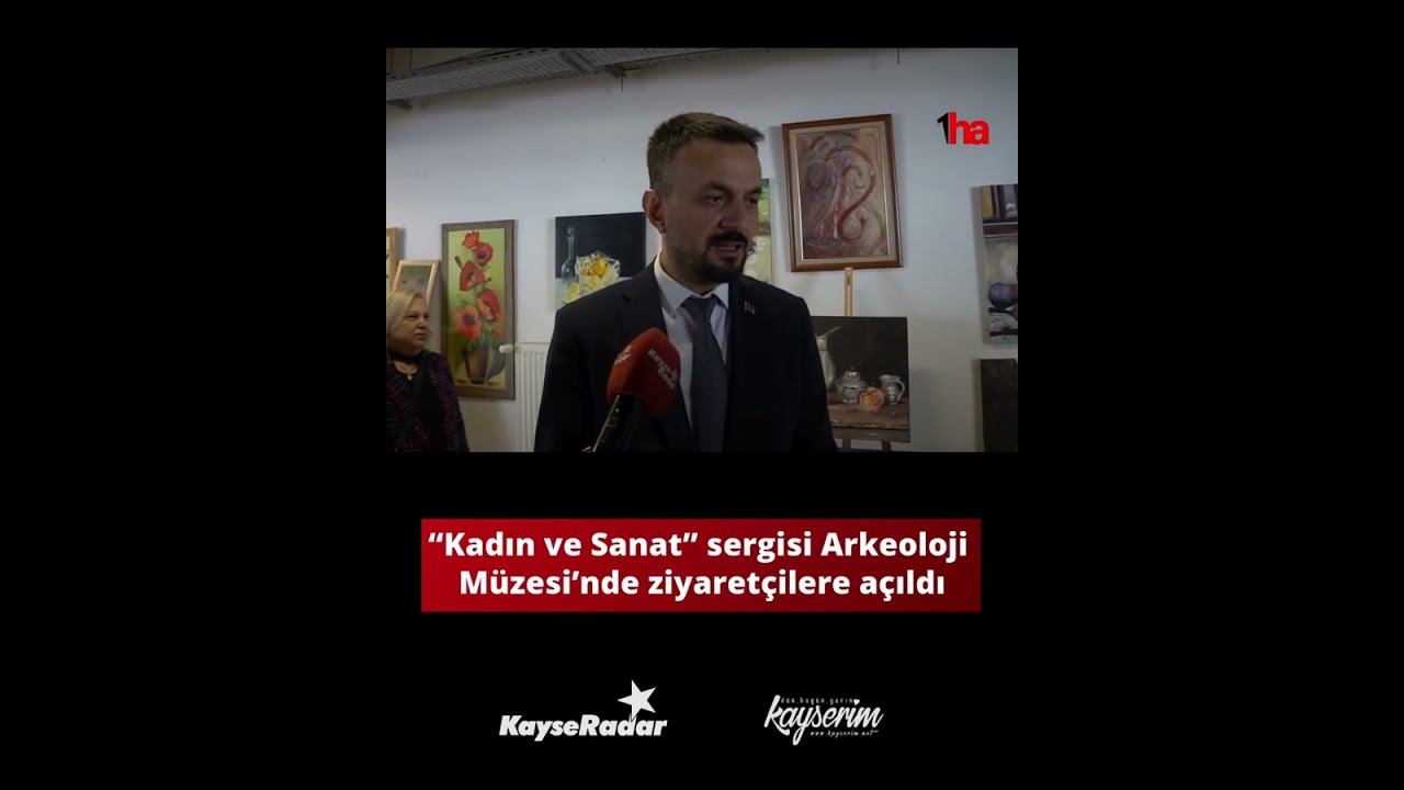 “Kadın ve Sanat” sergisi Arkeoloji Müzesi’nde ziyaretçilere açıldı
