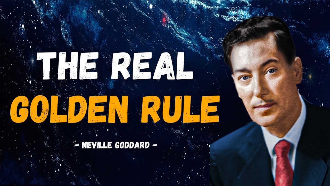 This GOLDEN RULE Will change your Life Completely | Neville Goddard