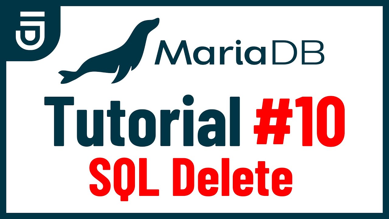 SQL Delete | MariaDB Tutorial for Beginners