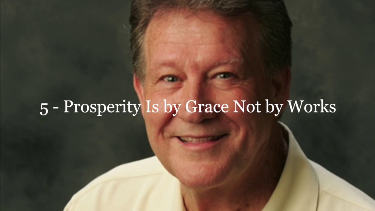 5 - Prosperity Is by Grace Not by Works -- Dave Roberson