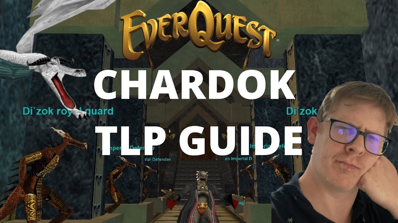 Chardok - FANGBREAKER - Levelling 50-60 - Everquest TLP Guide -