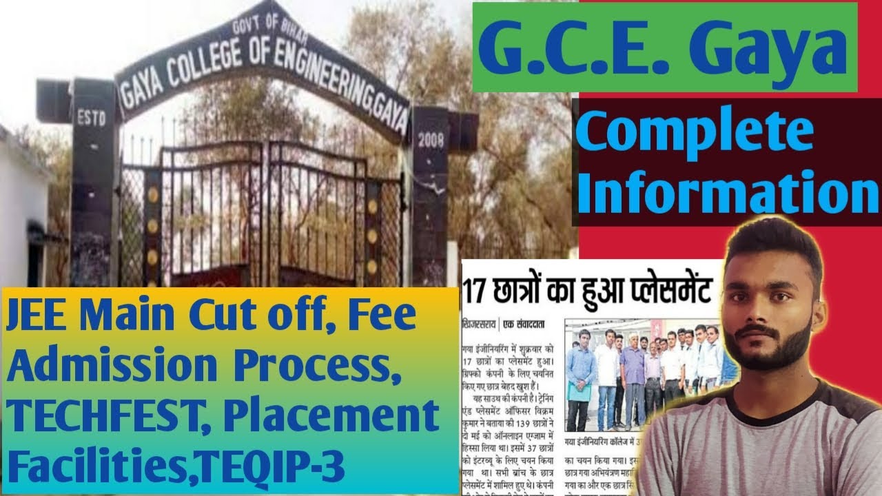 Gaya College Of Engineering College Review ! All About GCE Gaya cut off placement TEQIP 3 Admission