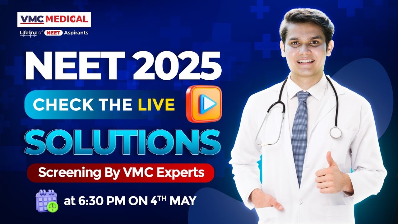 NEET 2025 LIVE Paper Discussion & Solutions BY VMC Experts