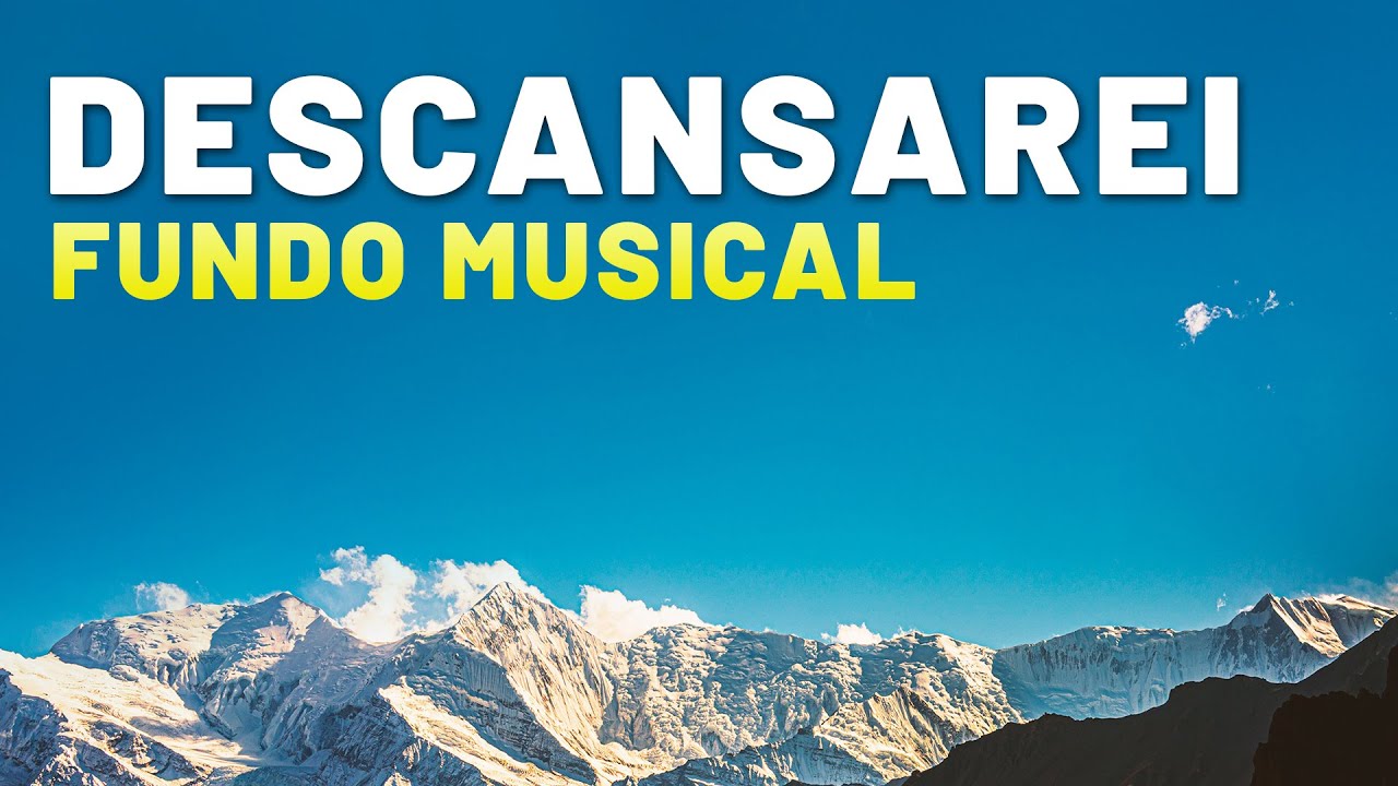 Descansarei | Música Gospel Instrumental | Oração e Adoração