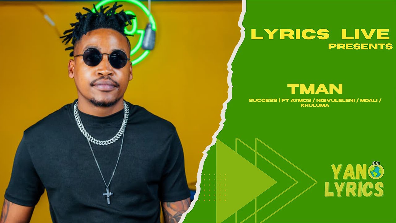 T-MAN SA - Success, Mdali, Ngizokhuluma & Ngivuleleni (feat. Aymos, LastButton, Gubi, Mthandazo, Ze2