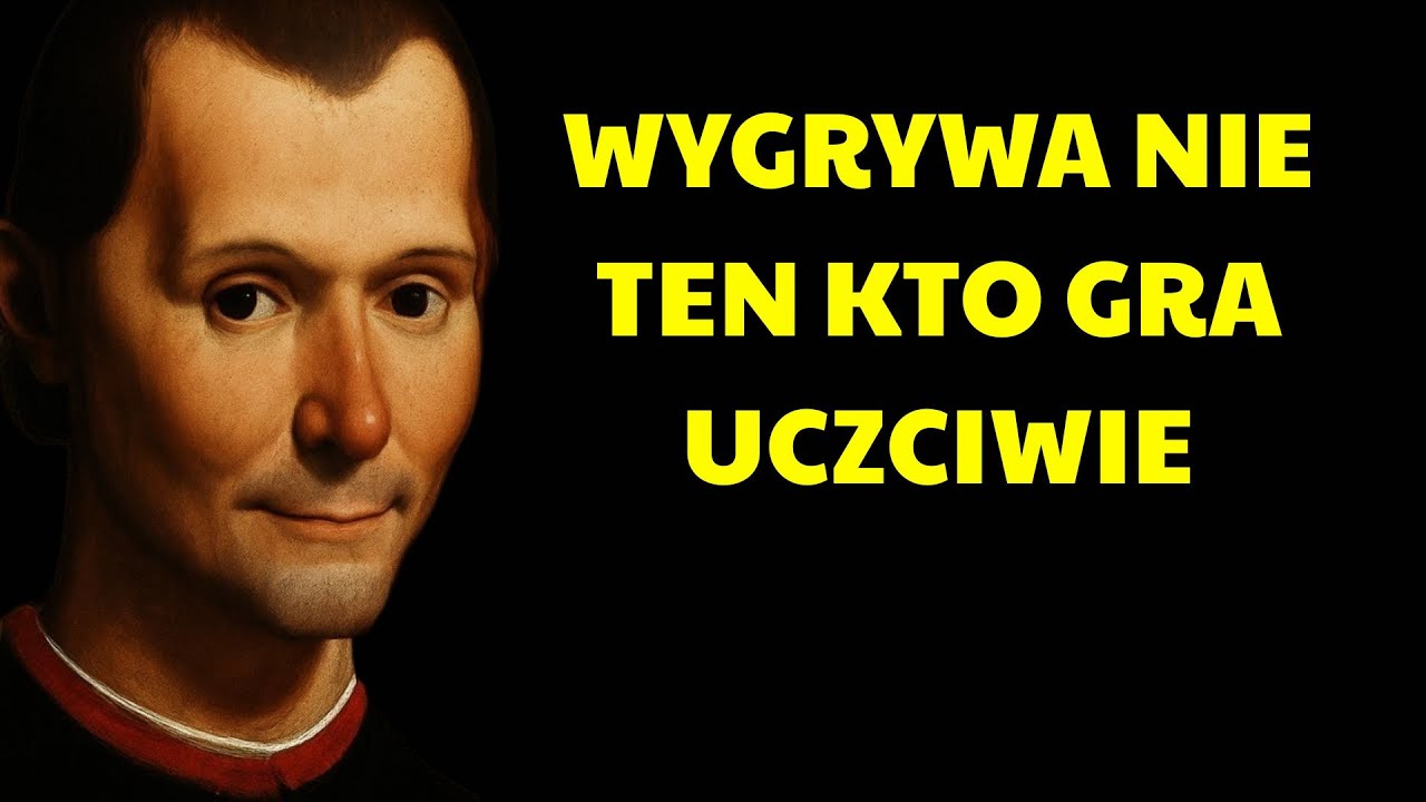 Machiavelli  Dobrzy Ludzie NIGDY NIE WYGRYWAJĄ! | Filozofia Machiavelli
