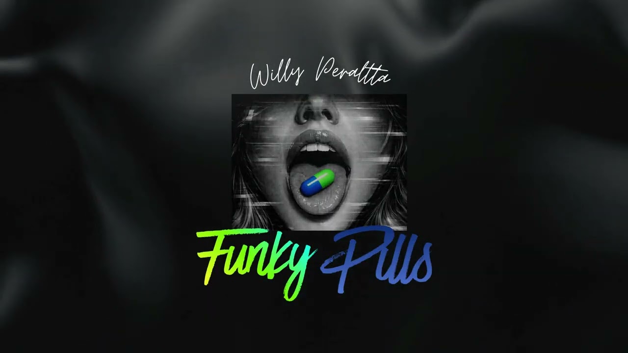 Willy Peraltta - Funky Pills (Official Visualizer)