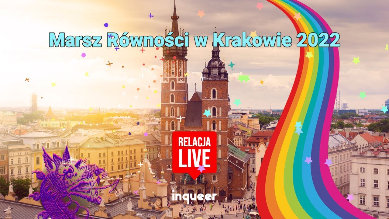 Na żywo Marsz Równości w Krakowie 2022 - CZĘŚĆ 1