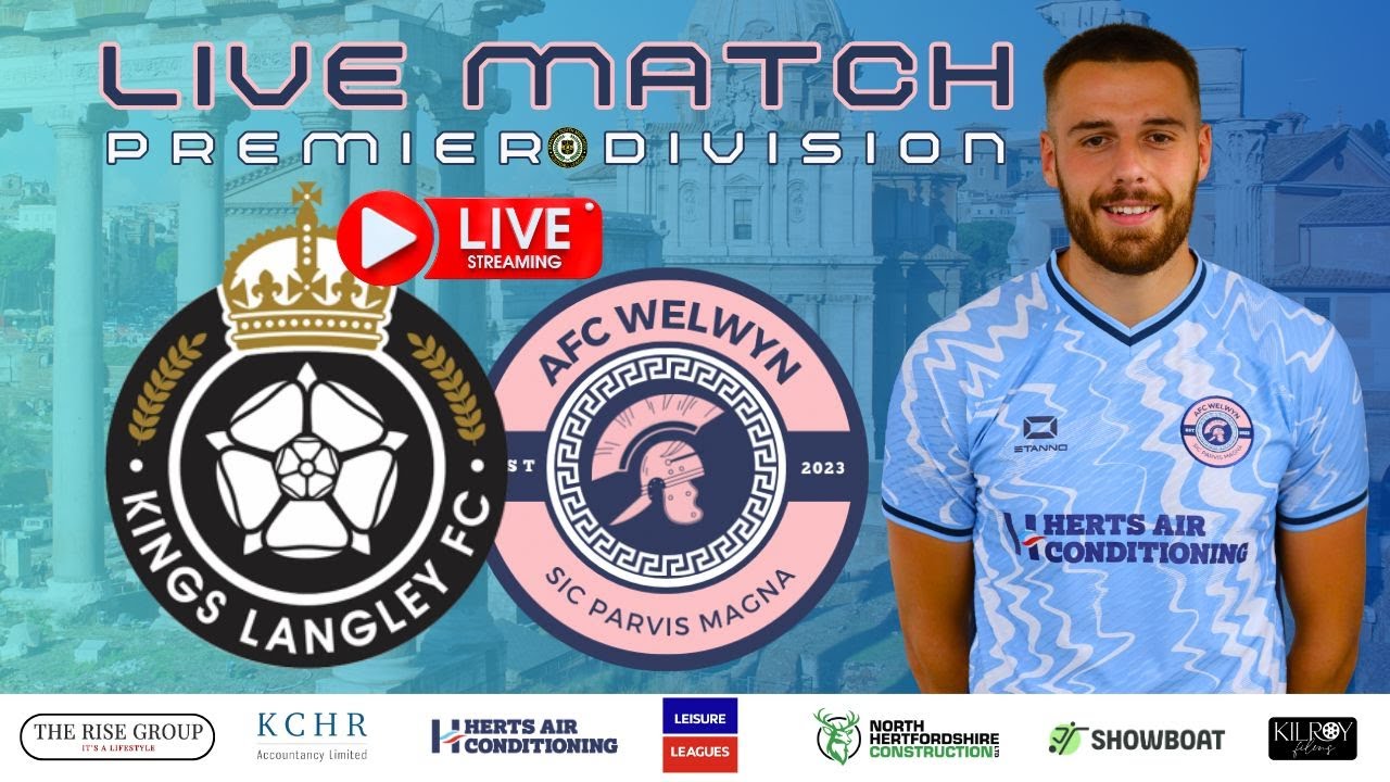 Kings Langley Vs AFC Welwyn | LIVE
