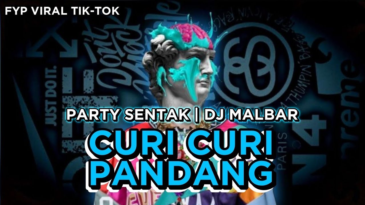 DJ CURI CURI PANDANG PARTY SENTAK FYP VIRAL TIK-TOK TERBARU 🔥🔥 DJ MALBAR BASSGANGGA 