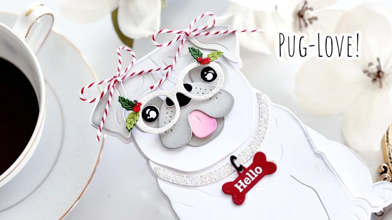 A CUTE SHAPED Holiday Handmade Card | Cardmaking with Spellbinders Big Pug Die Set