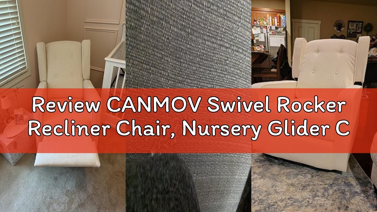 Review CANMOV Swivel Rocker Recliner Chair, Nursery Glider Chair, Nursery Rocking Chairs, Manual Rec