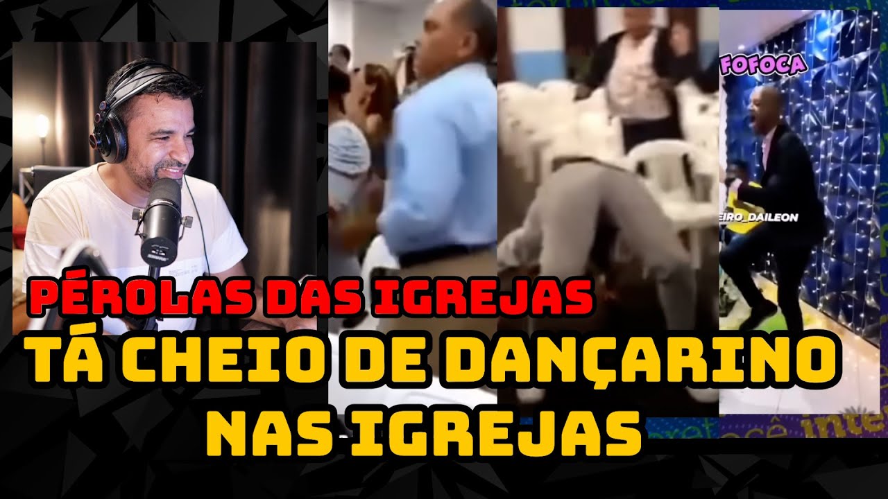 PÉROLAS DAS IGREJAS / DANÇARINOS NAS IGREJAS