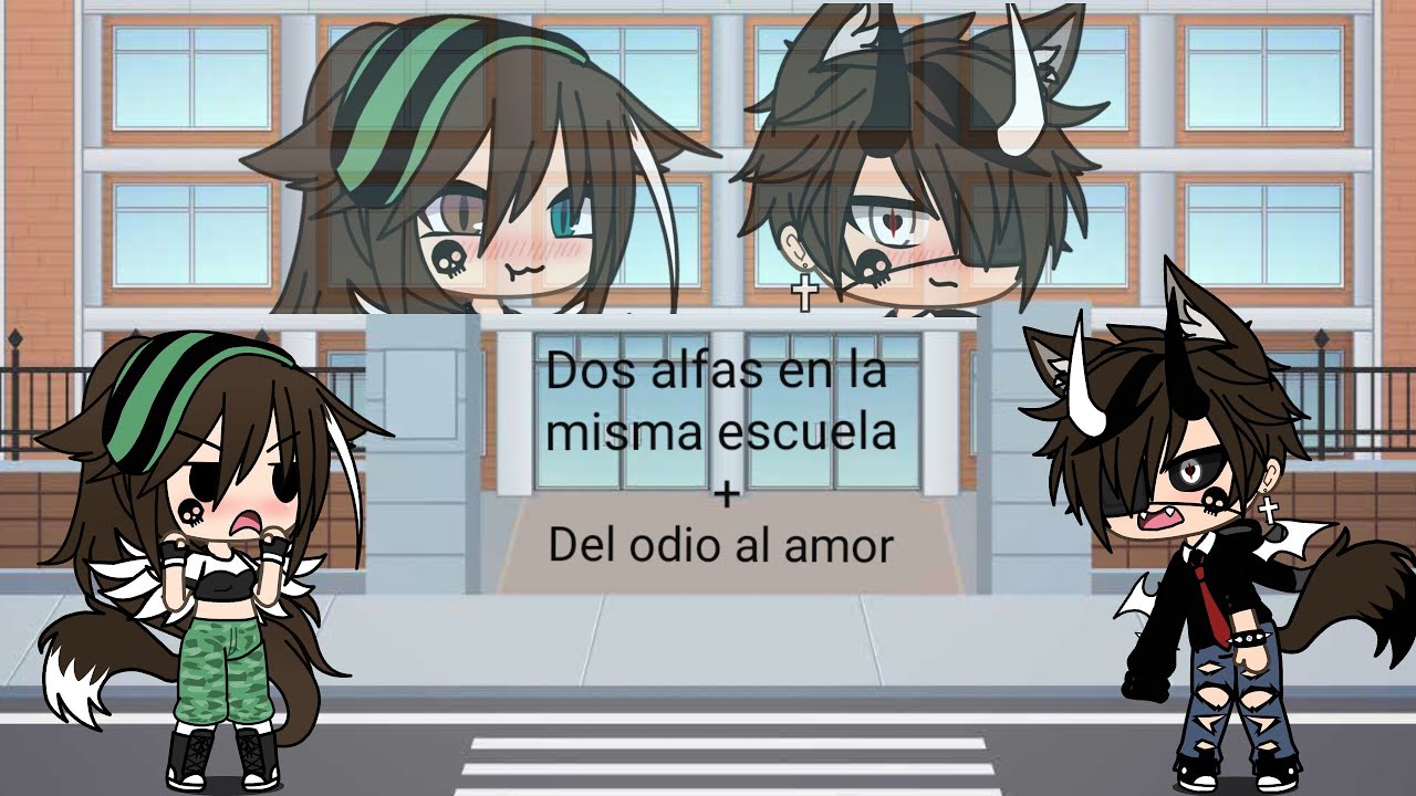 ~° 2 alfas en la misma escuela + del odio al amor °~ Capítulo 1// ~° Wolfy16_YT °~ \\
