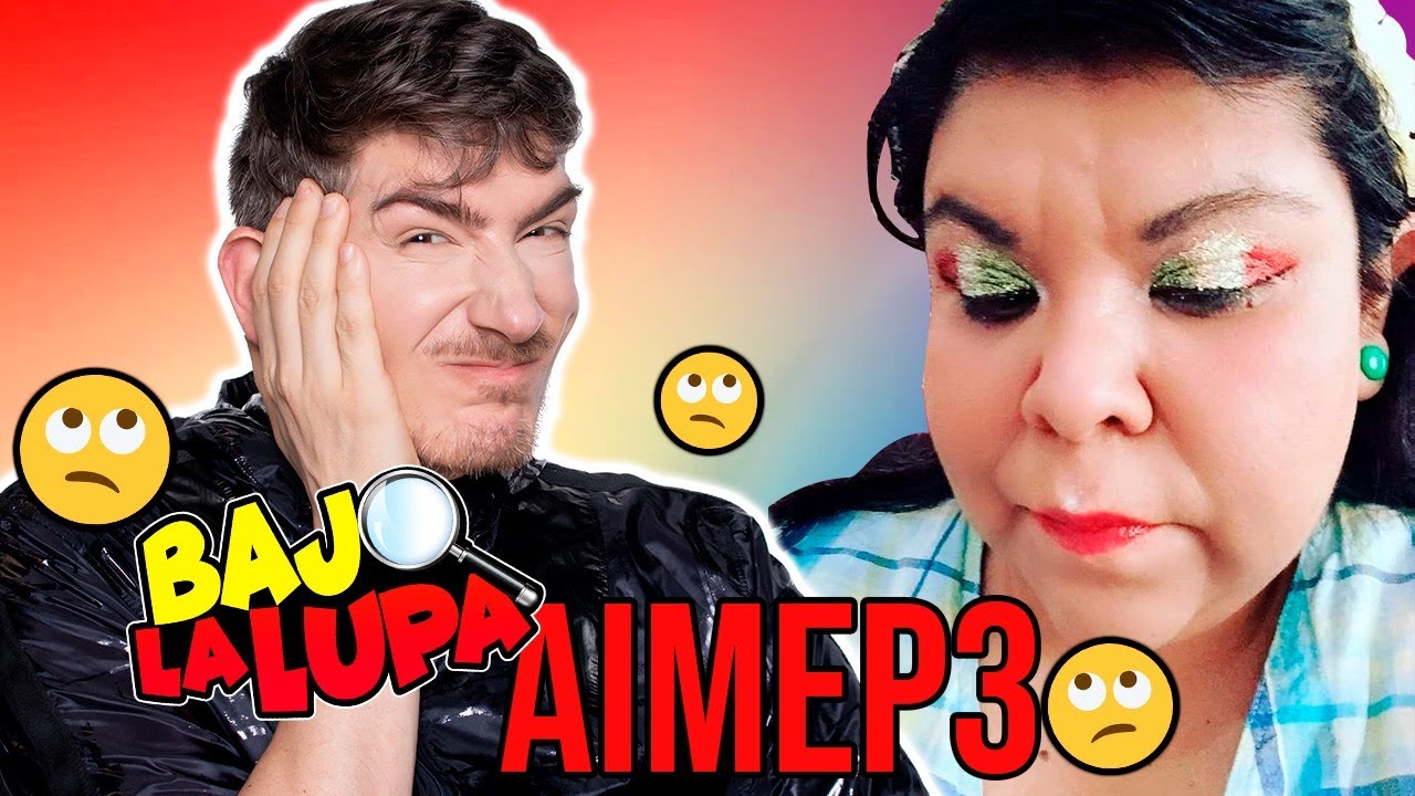 BAJO LA LUPA A AIMEP3 🔍  / MIS OPINIONES Y CORRECCIONES 💁🏼