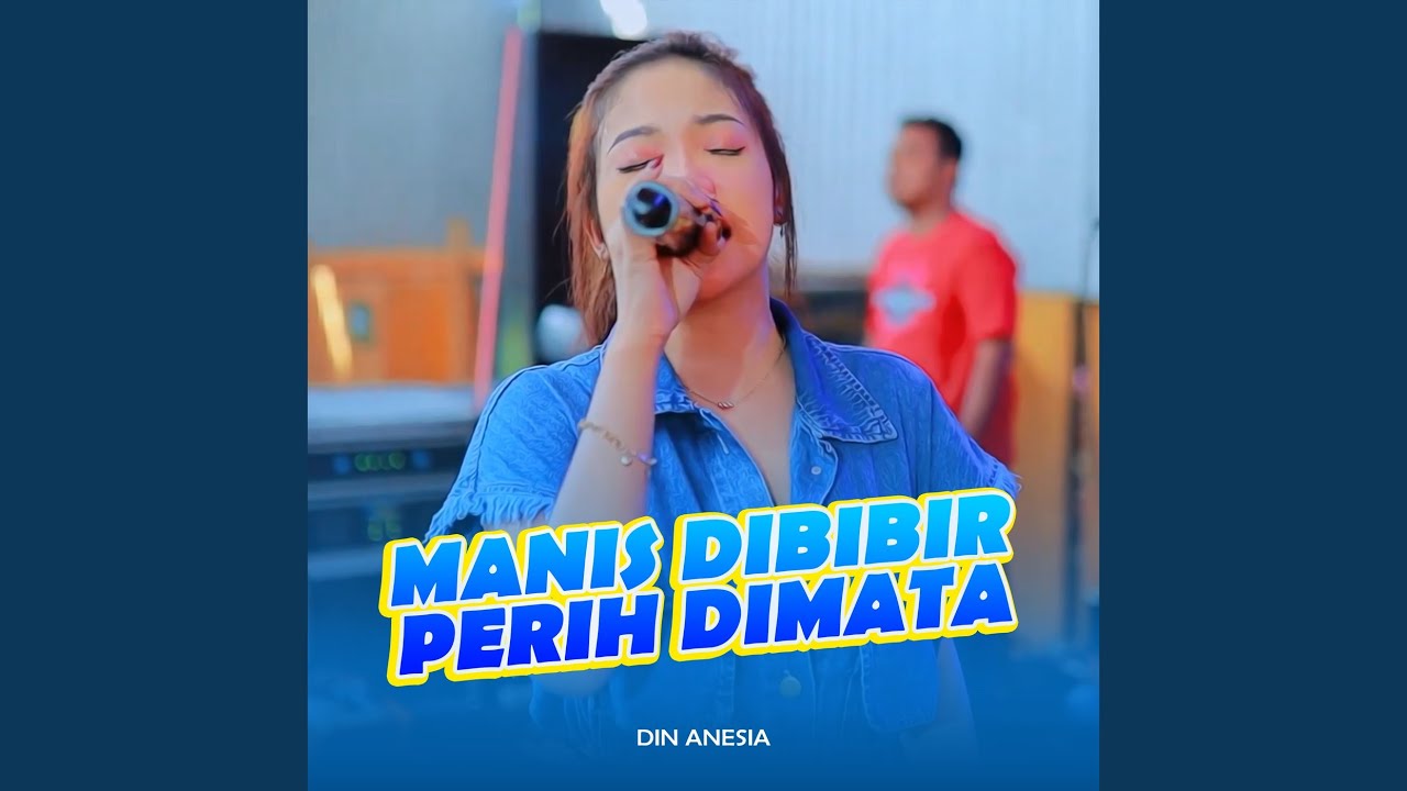 Manis Dibibir Perih Dimata