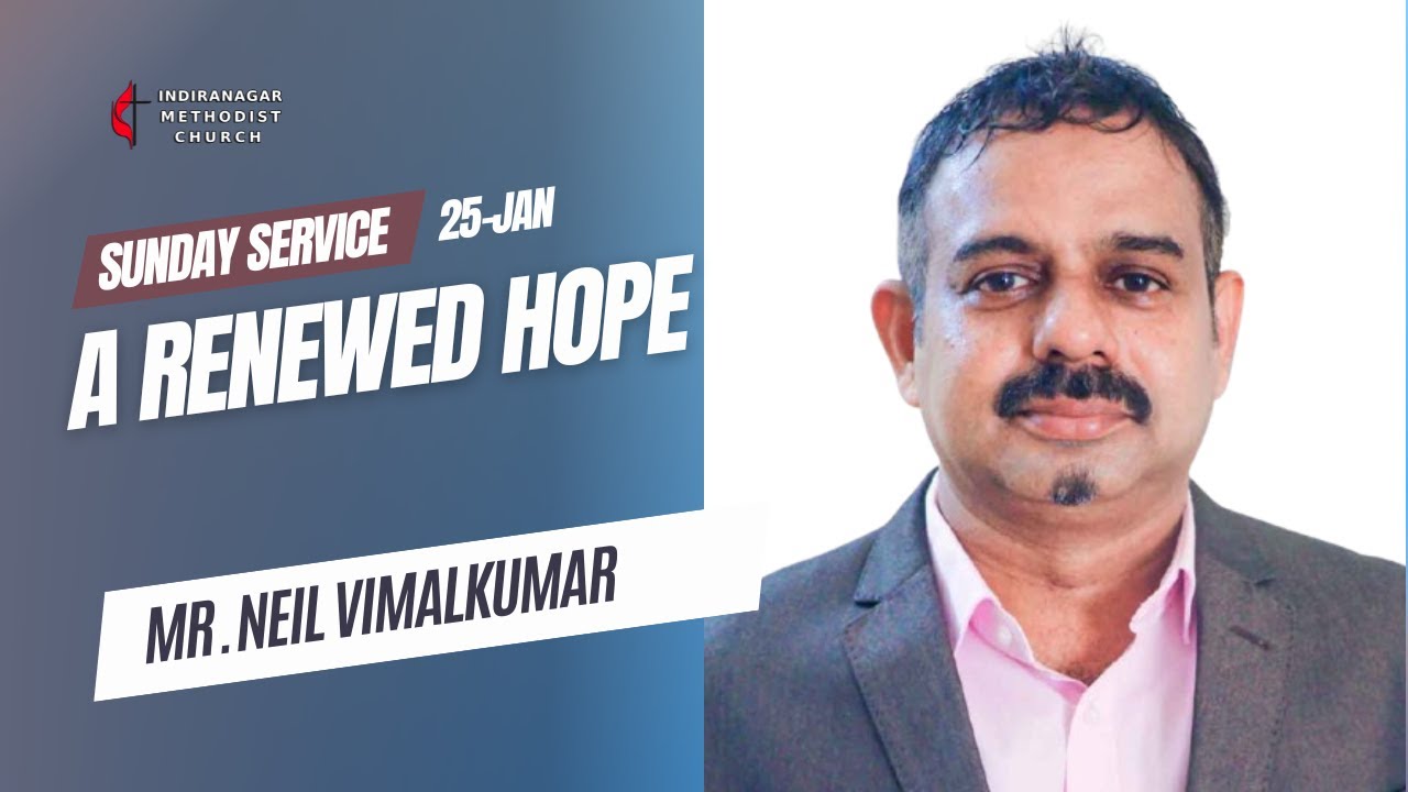 New Year - A Time For Renewal | 25 Jan 2026 | 9:30 am | A Renewed Hope