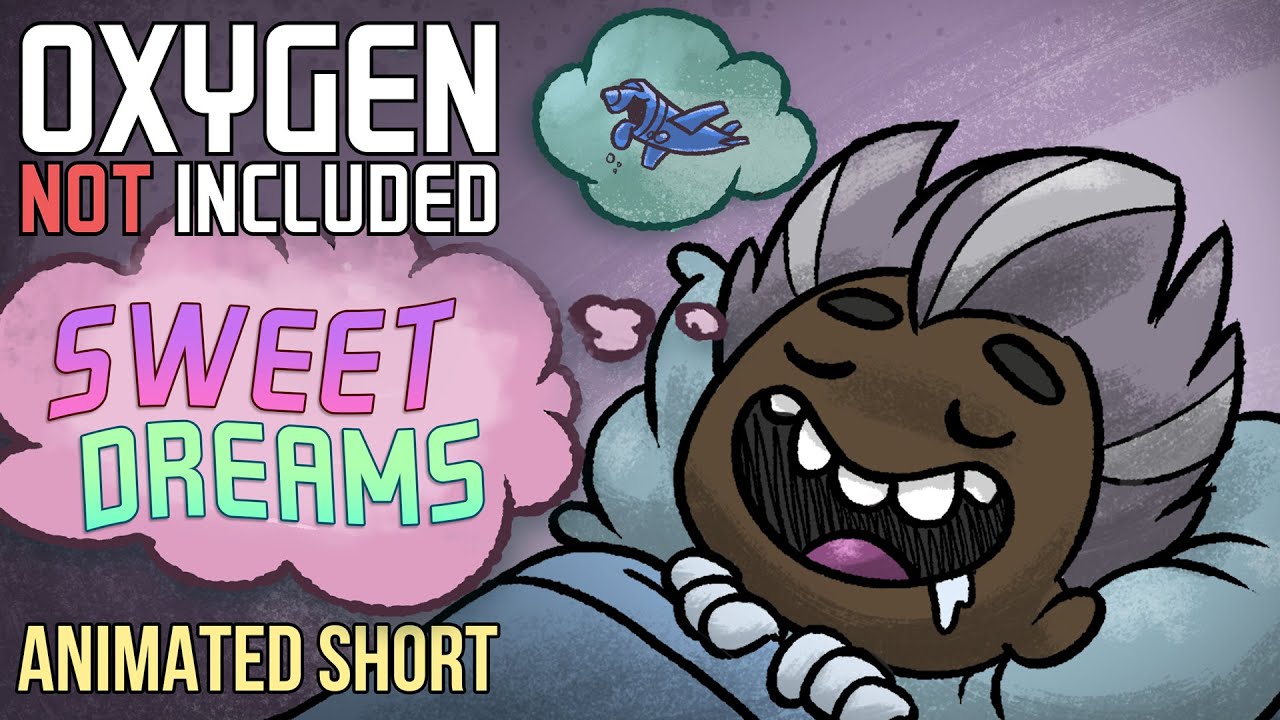 Oxygen Not Included [Animated Short] - Sweet Dreams