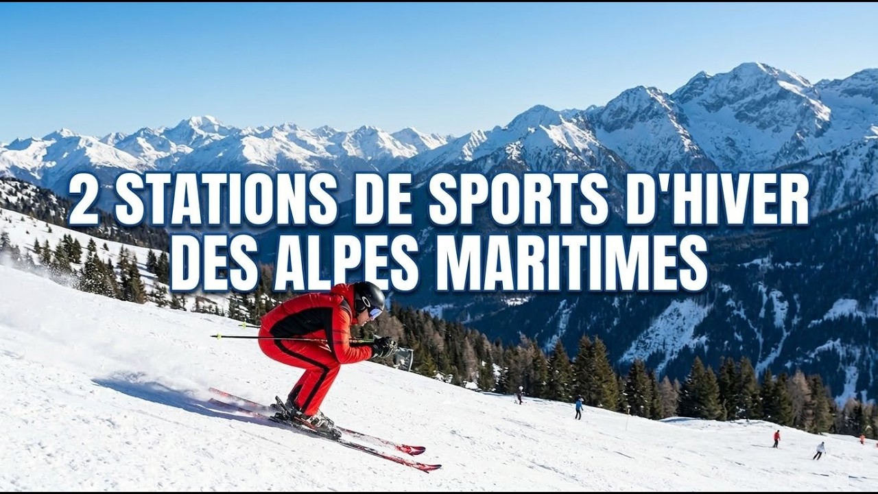 Deux stations de ski des alpes maritimes