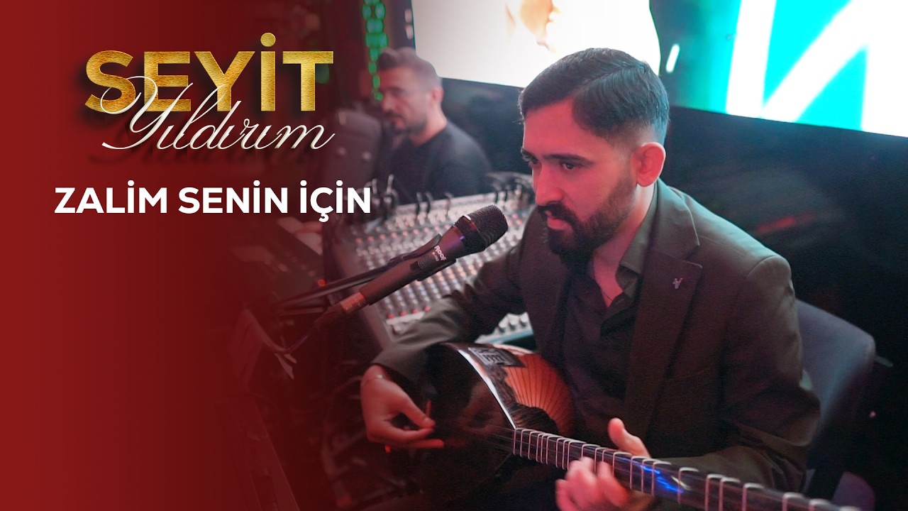 Seyit Yıldırım - Zalim Senin İ&ccedil;in #hayalmedya #seyityıldırım