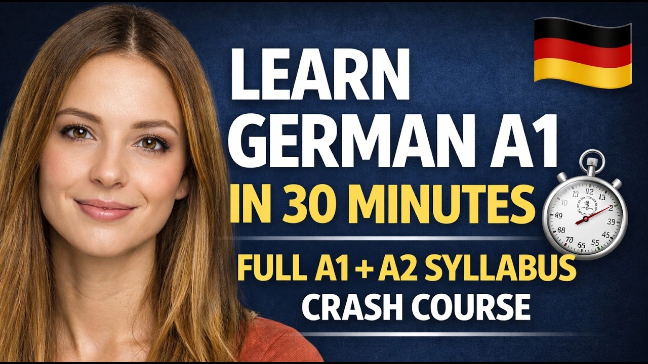 Learn German A1 in 30 Minutes ⏱️  Full A1 + A2 Syllabus Crash Course 🇩🇪