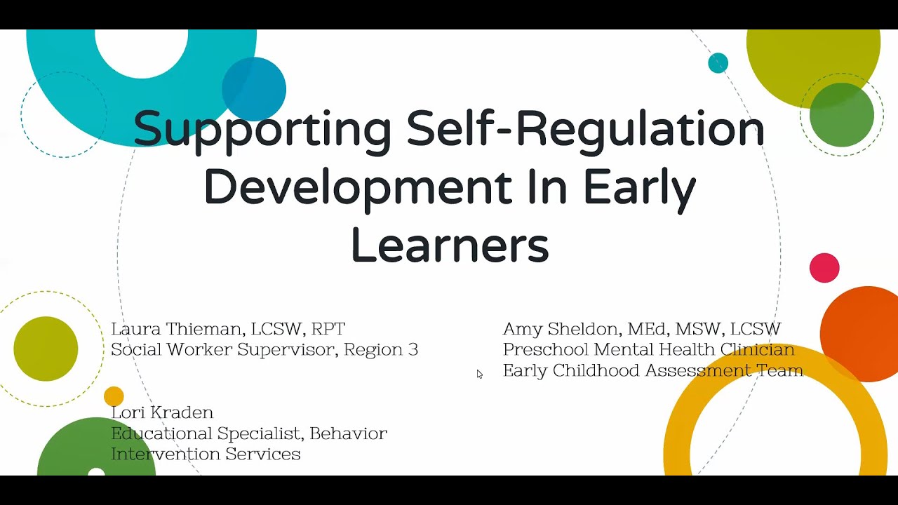 Supporting Self-Regulation Development in Early Learners