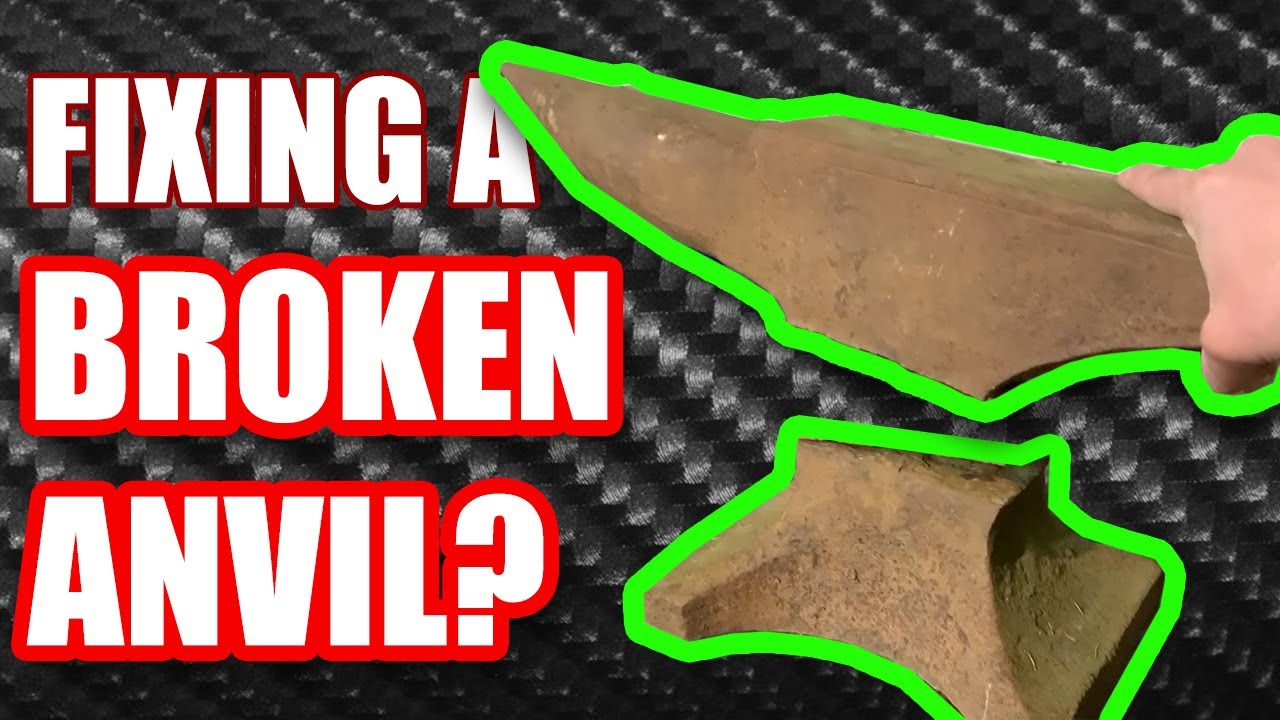 Broken Anvil Repair Part 1