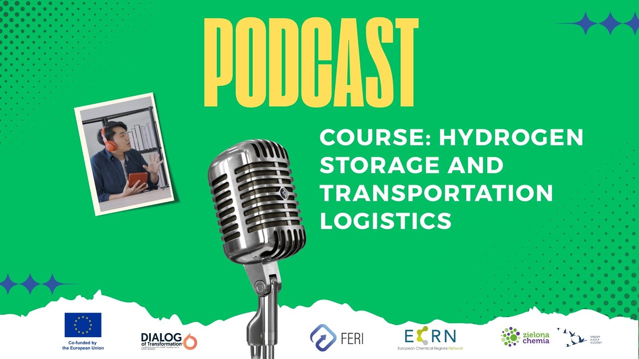 [ENG] PODCAST: Hydrogen Logistics Specialist &ndash; Essential Competencies and the Future of the Professi
